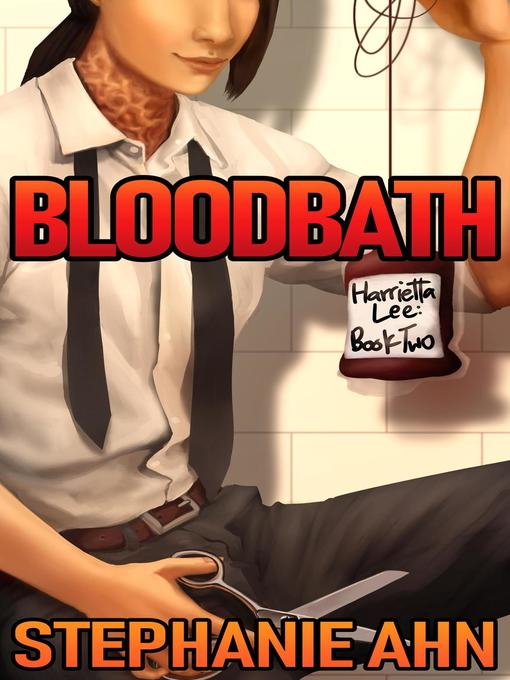 Title details for Bloodbath by Stephanie Ahn - Available